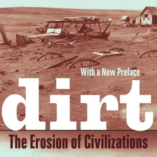 Book - Dirt: The Erosion of Civilizations