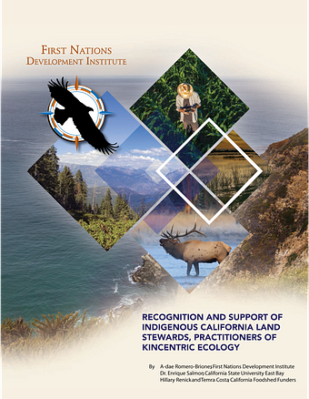 Scientific Paper - Recognition and Support of Indigenous California Land Stewards, Practitioners of Kincentric Ecology